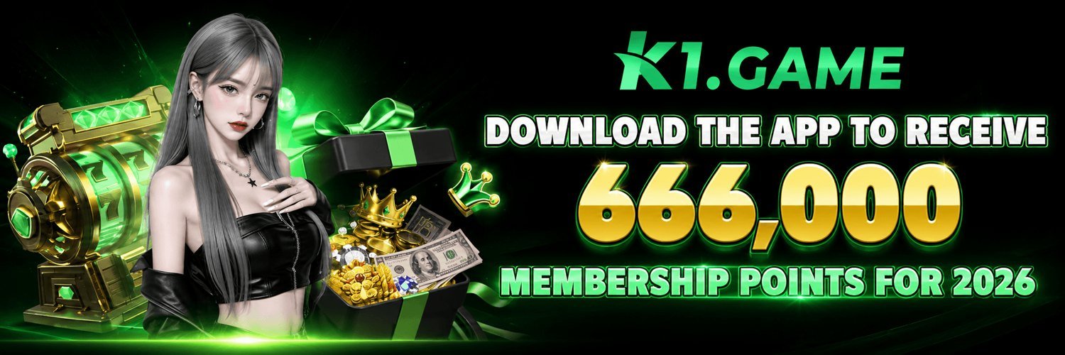 Download the K1 app to receive 666,000 membership points